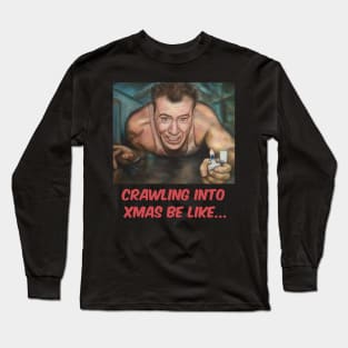 Die Hard (1988): Crawling into Christmas Long Sleeve T-Shirt